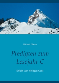 Vorderes Coverbild Predigten zum Lesejahr C