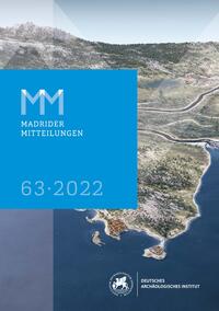 Vorderes Coverbild Madrider Mitteilungen, 63 2022