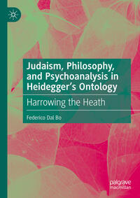 Vorderes Coverbild Judaism, Philosophy, and Psychoanalysis in Heidegger’s Ontology
