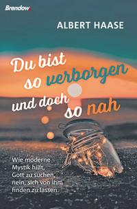 Vorderes Coverbild Du bist so verborgen und doch so nah