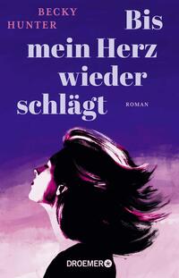 Vorderes Coverbild Bis mein Herz wieder schlägt