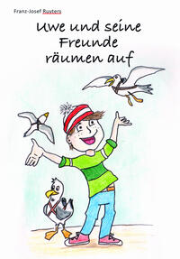 Vorderes Coverbild Uwe und seine Freunde räumen auf