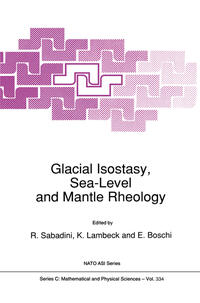 Vorderes Coverbild Glacial Isostasy, Sea-Level and Mantle Rheology