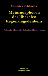 Vorderes Coverbild Metamorphosen des liberalen Regierungsdenkens
