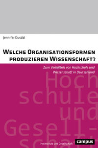 Vorderes Coverbild Welche Organisationsformen produzieren Wissenschaft?