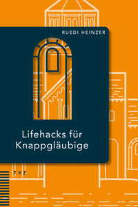Vorderes Coverbild Lifehacks für Knappgläubige