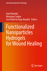 Vorderes Coverbild Functionalized Nanoparticles Hydrogels for Wound Healing