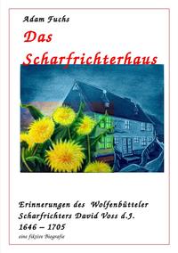 Vorderes Coverbild Das Scharfrichterhaus