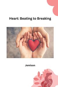 Vorderes Coverbild Heart: Beating to Breaking