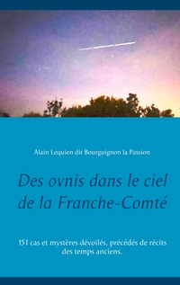 Vorderes Coverbild Des ovnis dans le ciel de la Franche-Comté