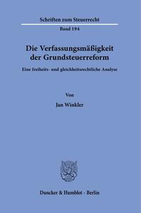 Vorderes Coverbild Die Verfassungsmäßigkeit der Grundsteuerreform.