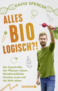 Vorderes Coverbild Alles bio - logisch?!