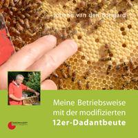 Vorderes Coverbild Meine Betriebsweise mit der modifizierten 12er-Dadantbeute