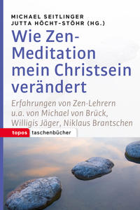 Vorderes Coverbild Wie Zen-Meditation mein Christsein verändert