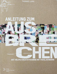 Vorderes Coverbild Anleitung zum Ausbrechen