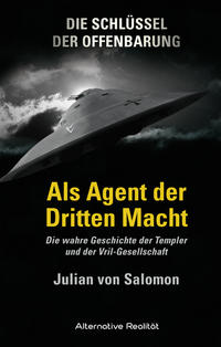 Vorderes Coverbild Die Schlüssel der Offenbarung: Als Agent der Dritten Macht