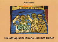 Vorderes Coverbild Die äthiopische Kirche und ihre Bilder