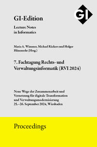 Vorderes Coverbild GI Edition Proceedings Band 351 "7. Fachtagung Rechts- und Verwaltungsinformatik (RVI 2024)"