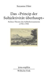 Vorderes Coverbild Das "Princip der Subjektivität überhaupt"