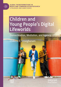 Vorderes Coverbild Children and Young People’s Digital Lifeworlds