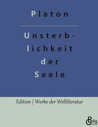 Vorderes Coverbild Die Unsterblichkeit der Seele