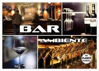 Vorderes Coverbild Bar Ambiente (Wandkalender 2025 DIN A2 quer), CALVENDO Monatskalender