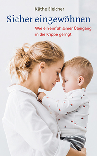 Vorderes Coverbild Sicher eingewöhnen