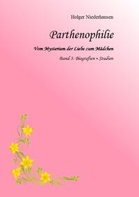 Vorderes Coverbild Parthenophilie. Vom Mysterium der Liebe zum Mädchen