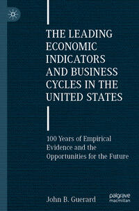 Vorderes Coverbild The Leading Economic Indicators and Business Cycles in the United States