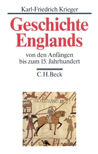 Vorderes Coverbild Geschichte Englands Bd. 1: Von den Anfängen bis zum 15. Jahrhundert