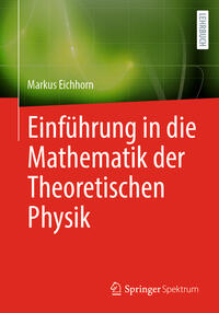 Vorderes Coverbild Einführung in die Mathematik der Theoretischen Physik