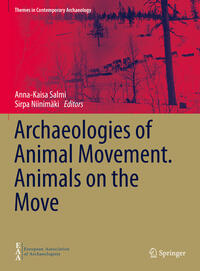 Vorderes Coverbild Archaeologies of Animal Movement. Animals on the Move
