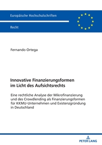 Vorderes Coverbild Innovative Finanzierungsformen im Licht des Aufsichtsrechts