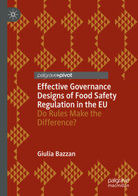 Vorderes Coverbild Effective Governance Designs of Food Safety Regulation in the EU