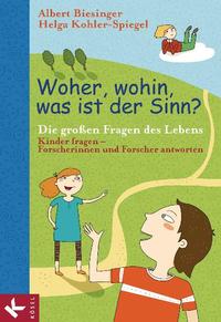 Vorderes Coverbild Woher, wohin, was ist der Sinn?