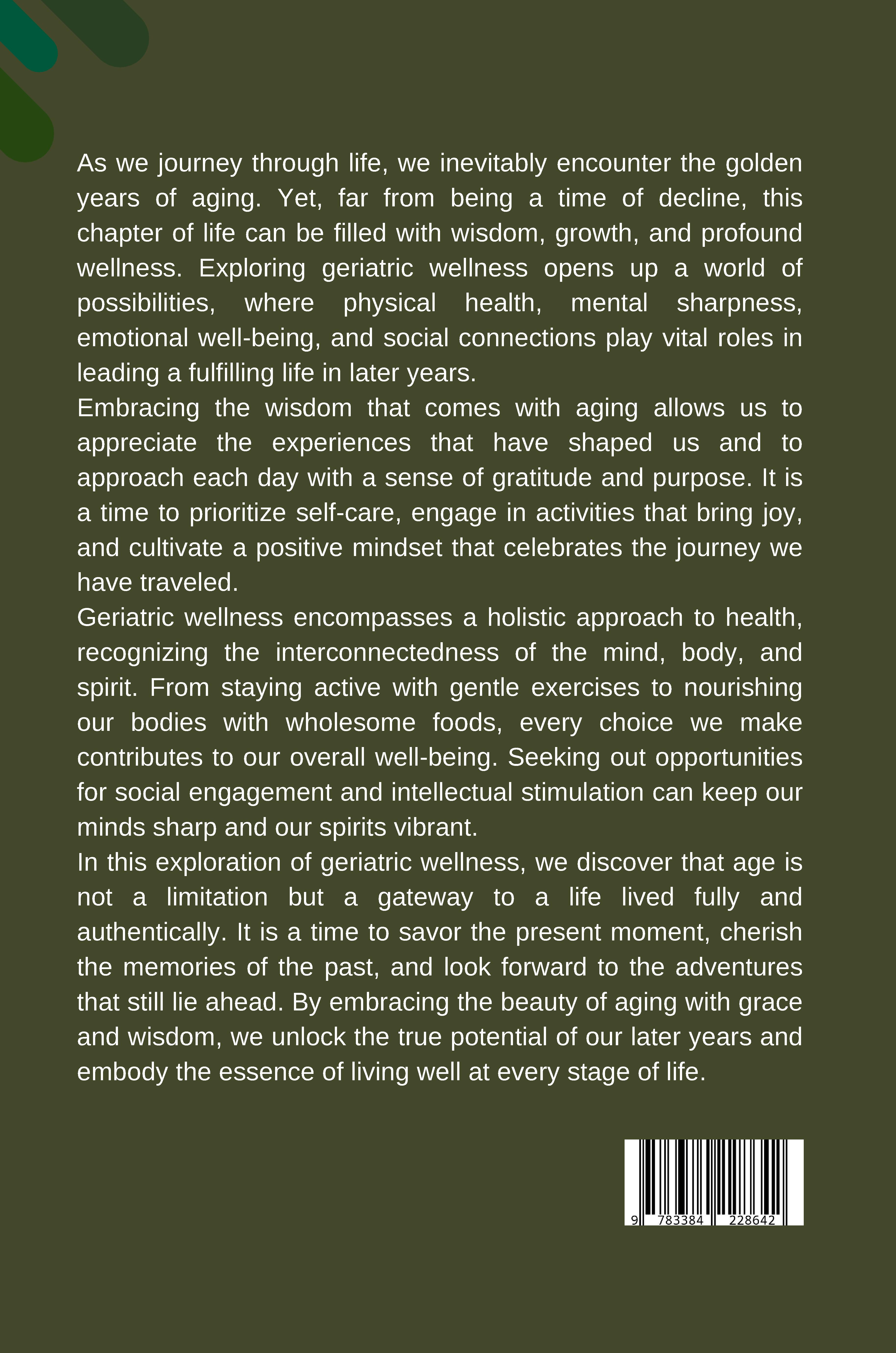 Rückseitencover Wisdom in Aging: Exploring Geriatric Wellness