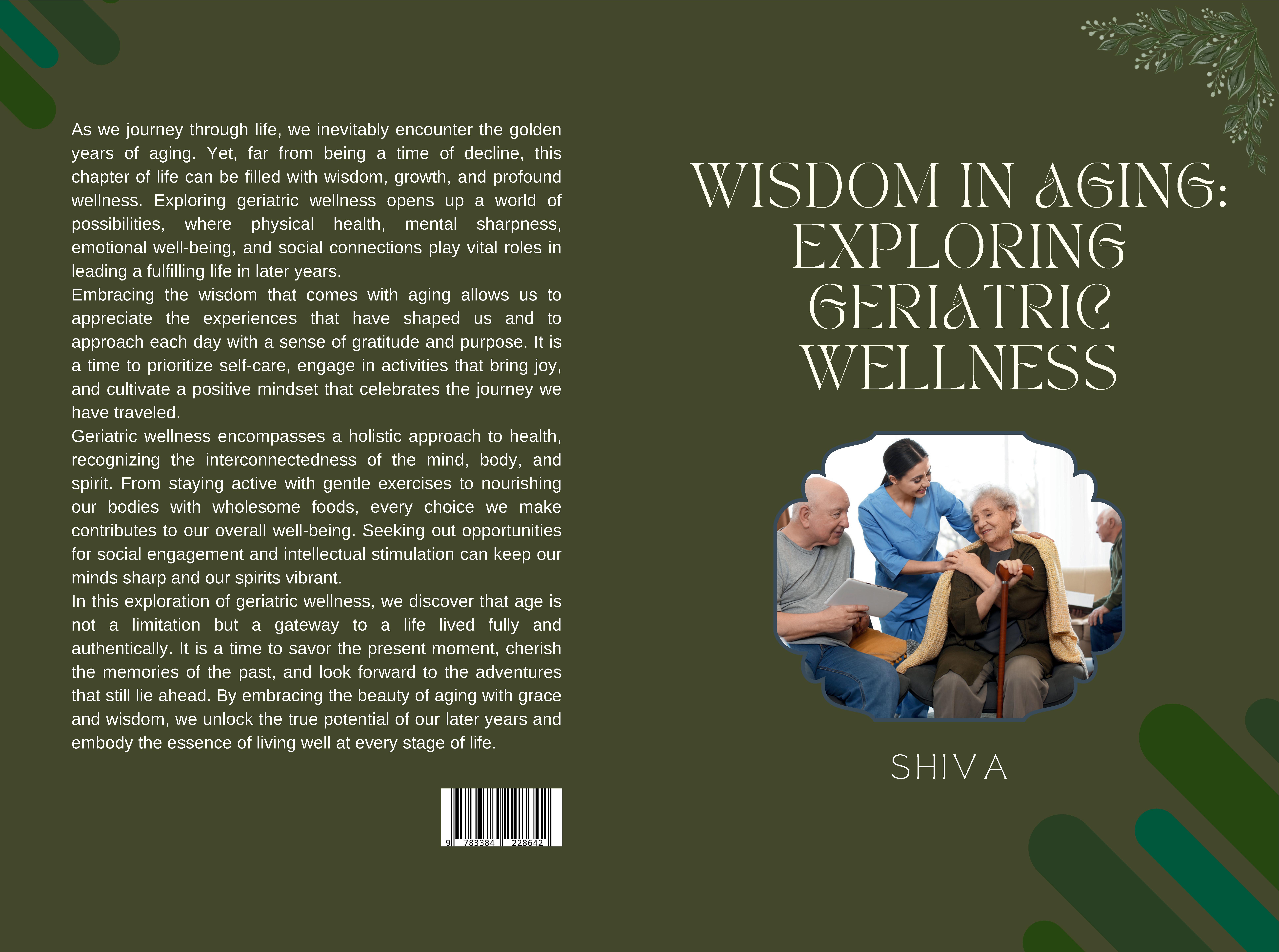 Gesamtes Coverbild Wisdom in Aging: Exploring Geriatric Wellness