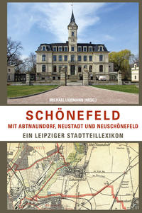Vorderes Coverbild Schönefeld mit Abtnaundorf, Neustadt und Neuschönefeld
