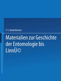 Vorderes Coverbild Materialien zur Geschichte der Entomologie bis Linné