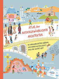 Vorderes Coverbild Atlas der außergewöhnlichen Architektur