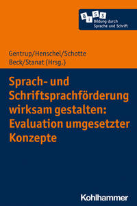 Vorderes Coverbild Sprach- und Schriftsprachförderung wirksam gestalten: Evaluation umgesetzter Konzepte