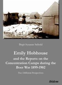 Vorderes Coverbild Emily Hobhouse and the Reports on the Concentration Camps during the Boer War 1899-1902