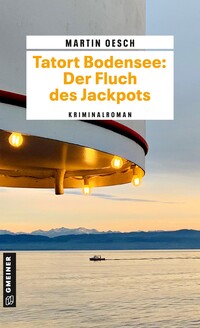 Vorderes Coverbild Tatort Bodensee: Der Fluch des Jackpots