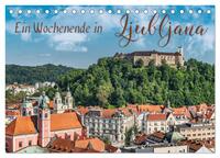 Vorderes Coverbild Ein Wochenende in Ljubljana (Tischkalender 2026 DIN A5 quer), CALVENDO Monatskalender