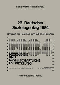 Vorderes Coverbild 22. Deutscher Soziologentag 1984