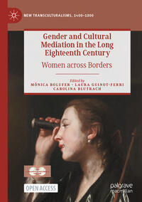 Vorderes Coverbild Gender and Cultural Mediation in the Long Eighteenth Century