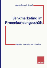 Vorderes Coverbild Bankmarketing im Firmenkundengeschäft