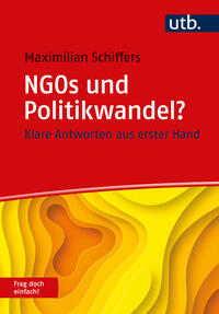Vorderes Coverbild NGOs und Politikwandel? Frag doch einfach!