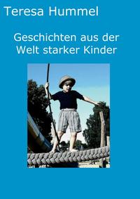 Vorderes Coverbild Geschichten aus der Welt starker Kinder
