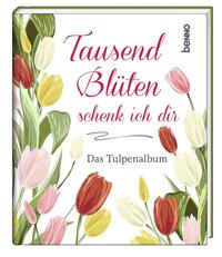 Vorderes Coverbild Tausend Blüten schenk ich dir
